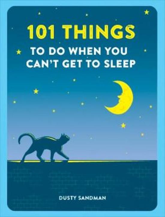 101 Things to do When You Can't Get to Sleep