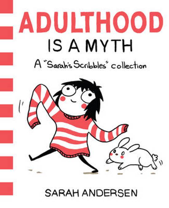 Adulthood Is a Myth, Sarah Andersen