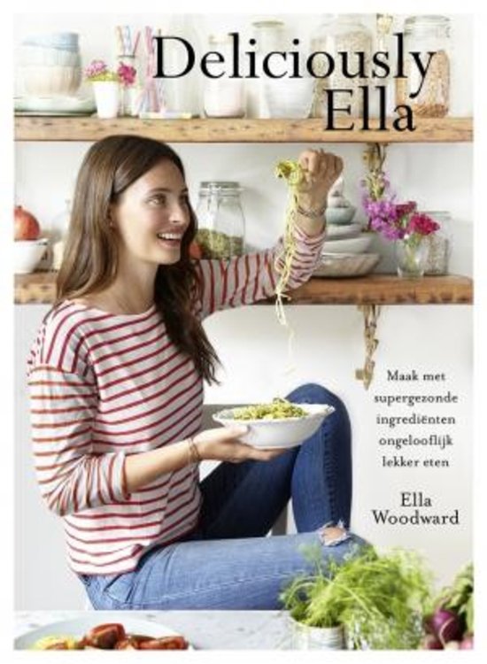 Deliciously Ella - Ella Woodward