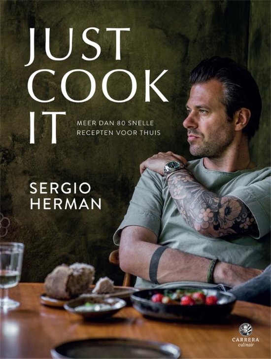 Just cook it - Sergio Herman