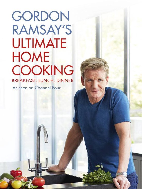 Ultimate Home Cooking - Gordon Ramsay